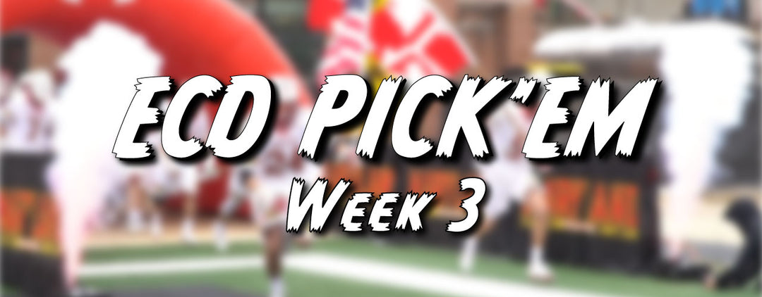 UPSET ALERT! ECD Pick'em Week 3!